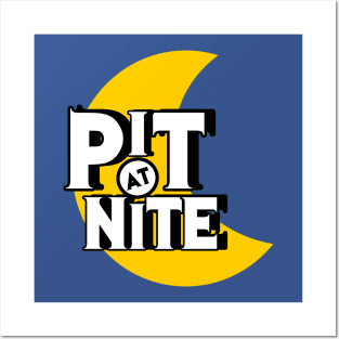 Pit At Nite Posters and Art